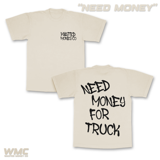 Premium Need Money Tee