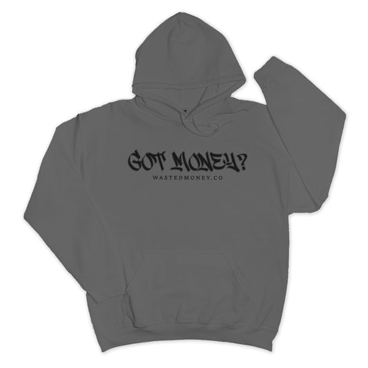 Premium Got Money? Hoodie