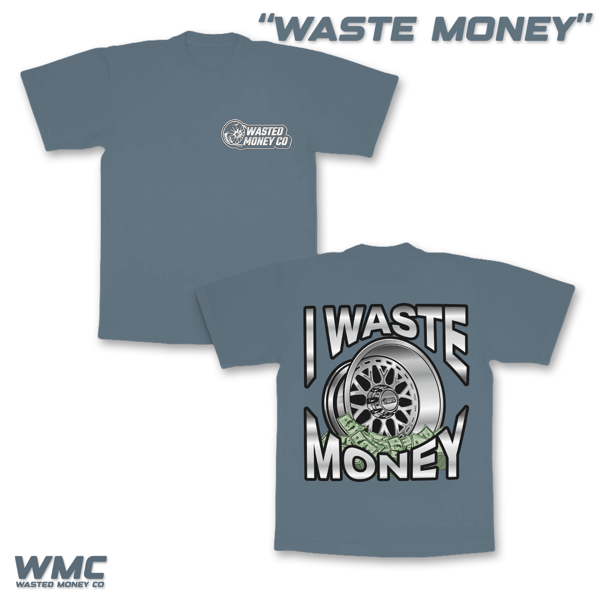Premium Waste Money Tee