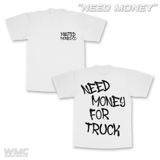 Premium Need Money Tee