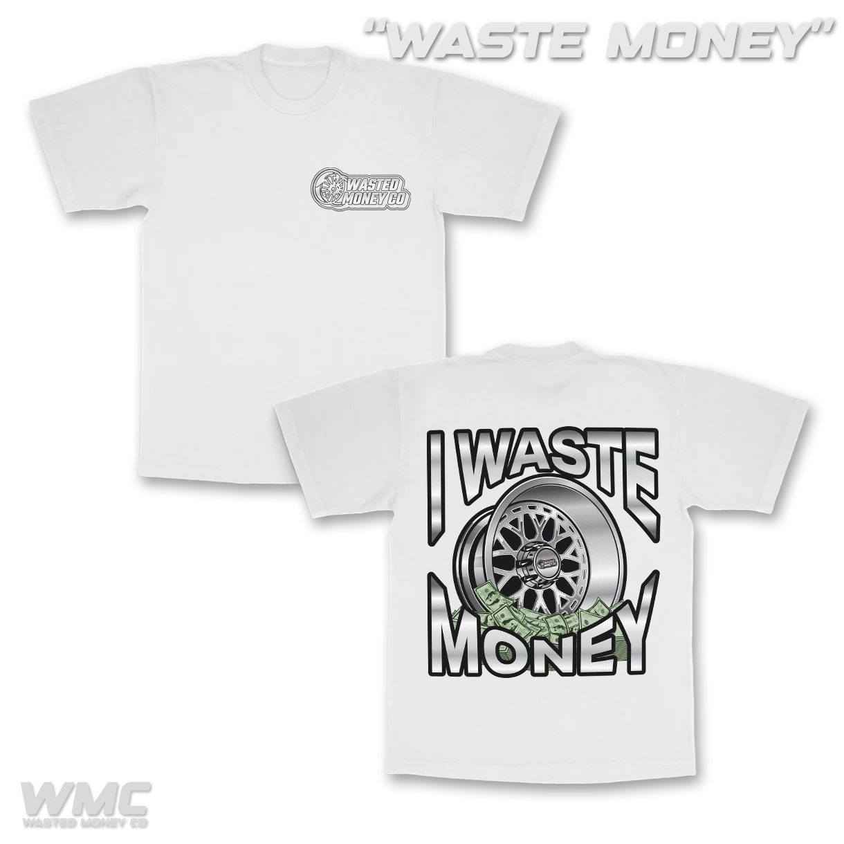 Premium Waste Money Tee