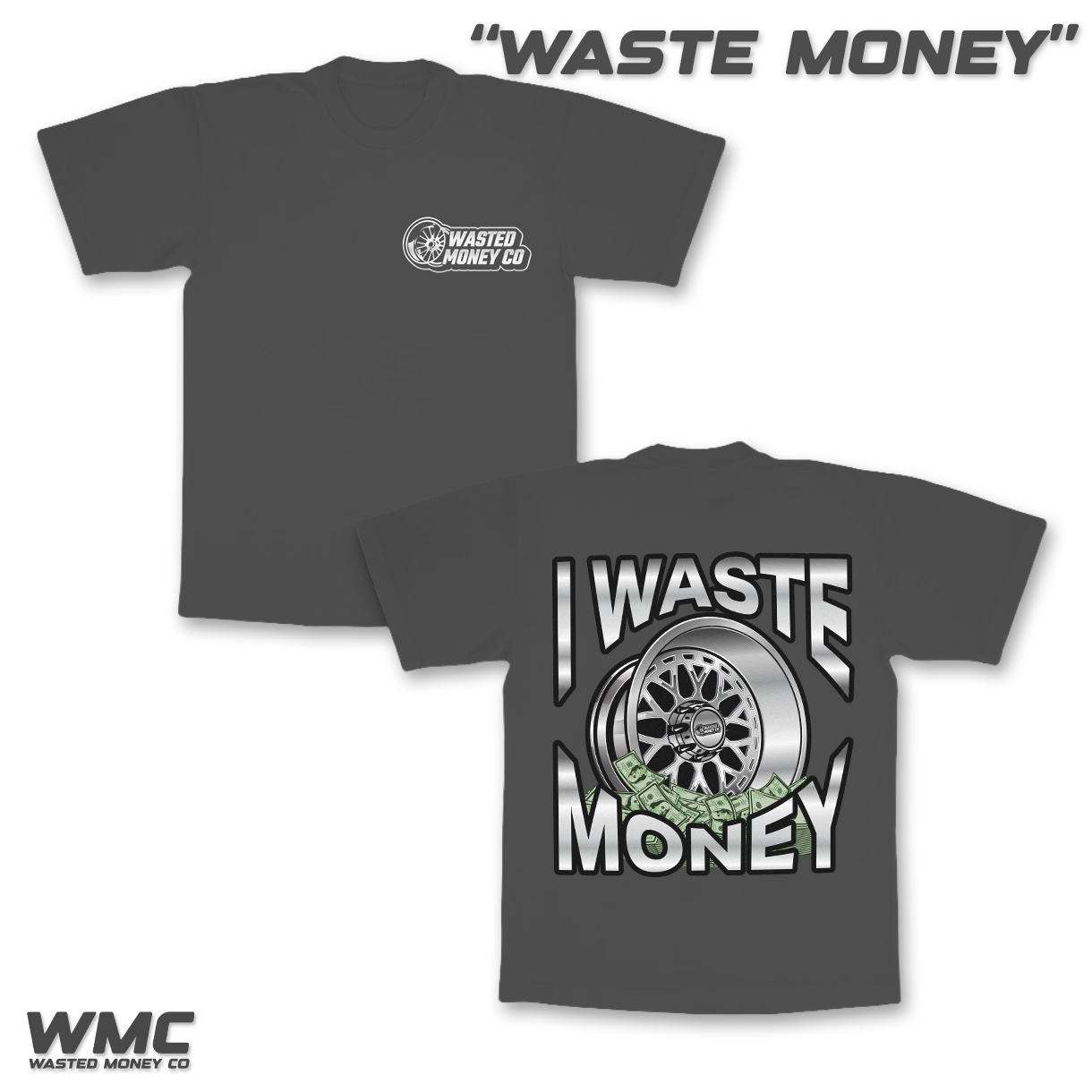 Premium Waste Money Tee