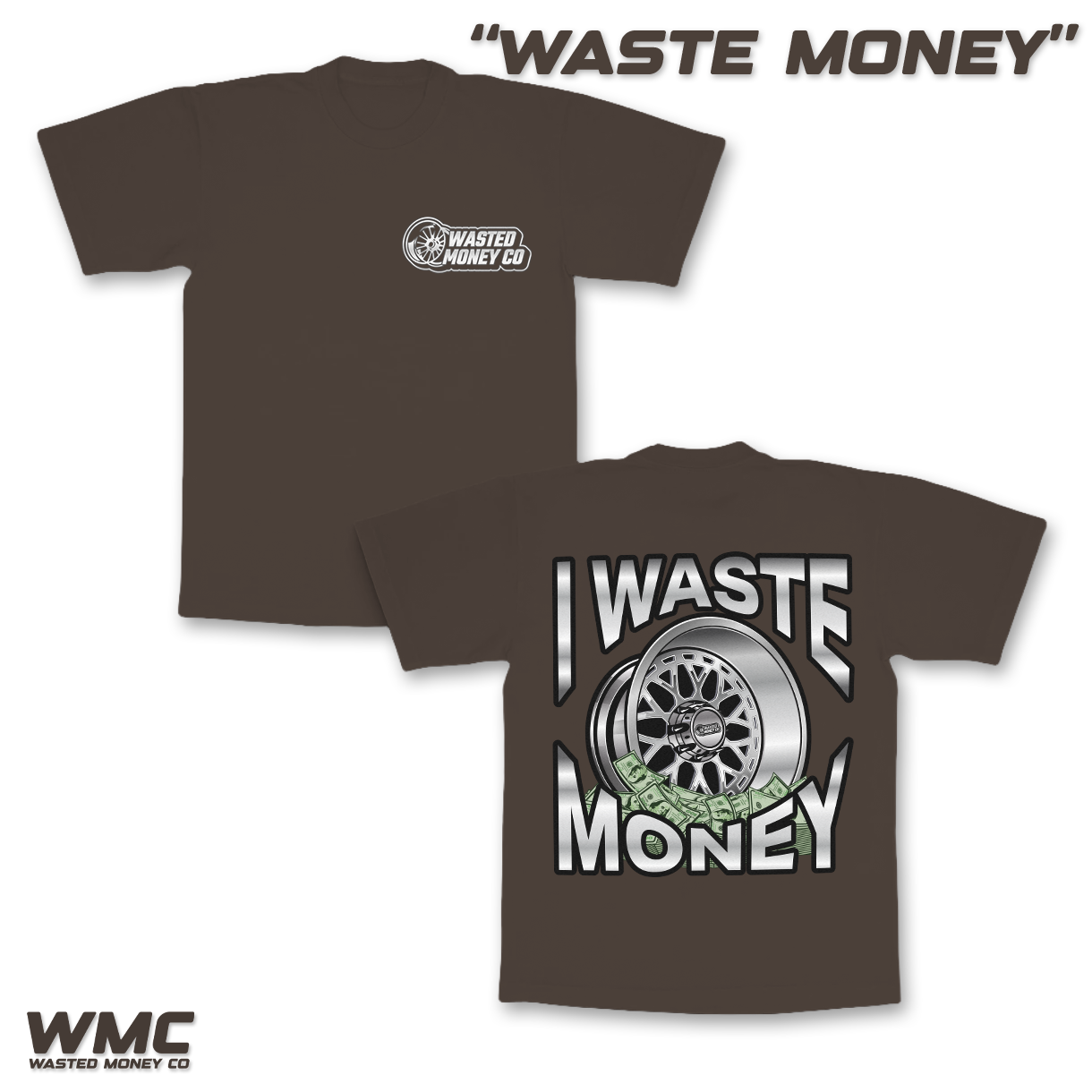Premium Waste Money Tee