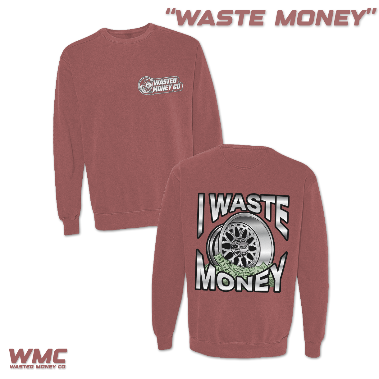 Premium Waste Money Sweatshirt