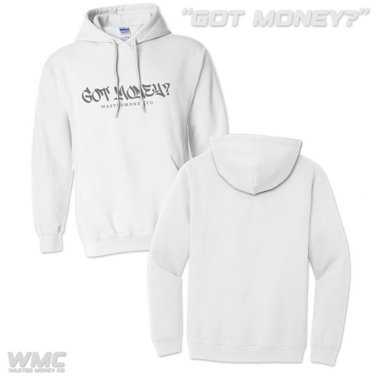 Premium Got Money? Hoodie