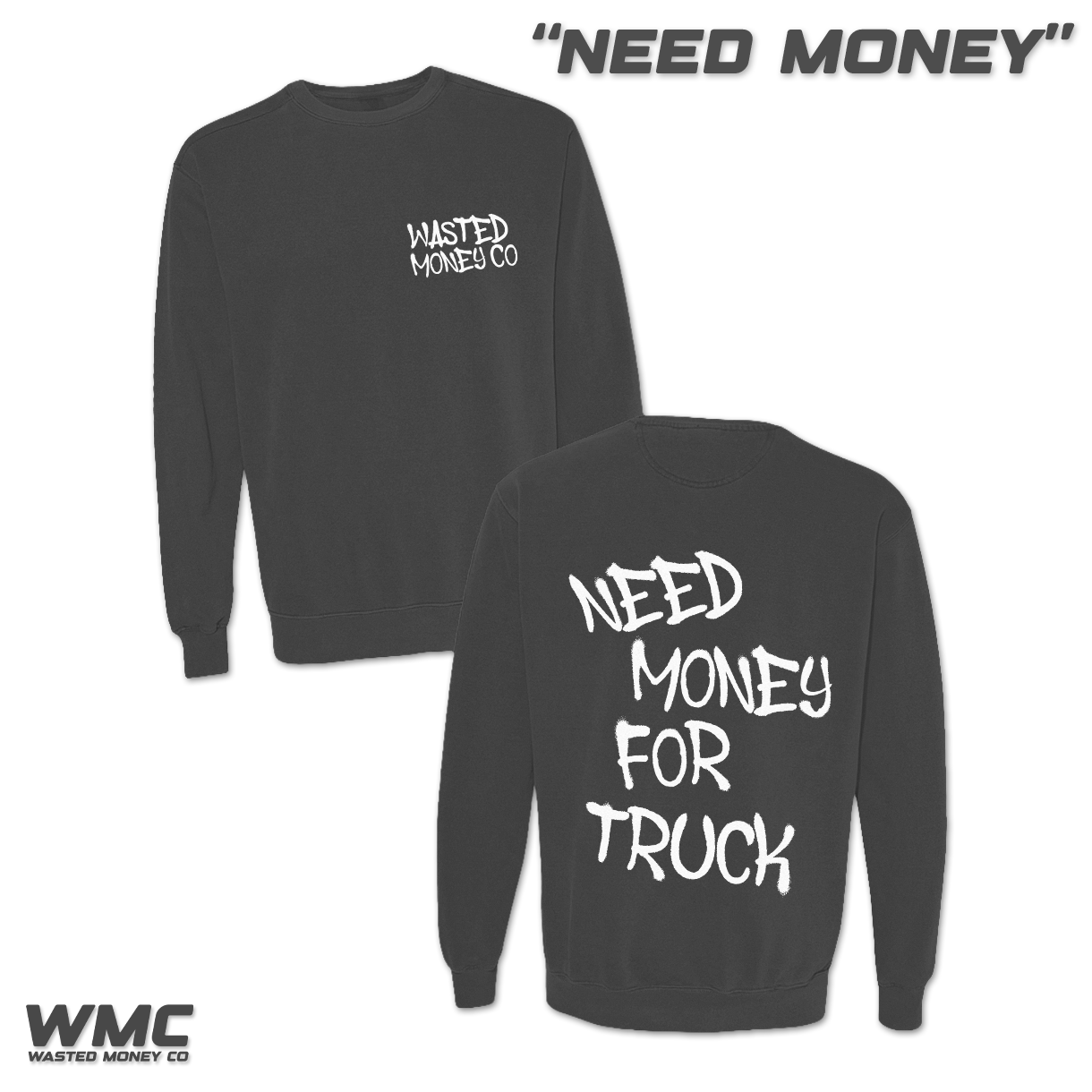Premium Need Money Sweatshirt