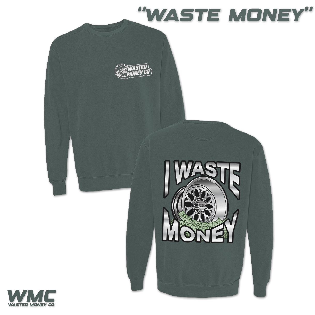 Premium Waste Money Sweatshirt