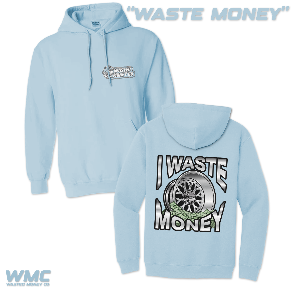 Premium Waste Money Hoodie