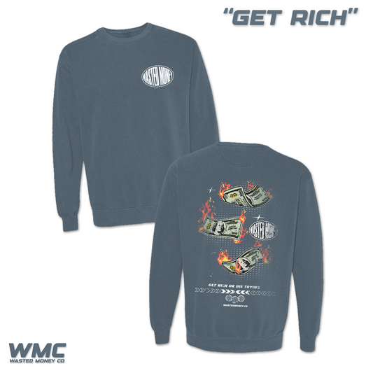 Premium Get Rich Sweatshirt