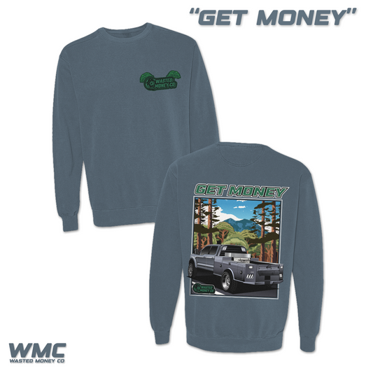 Premium Get Money Sweatshirt